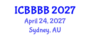 International Conference on Biomathematics, Biostatistics, Bioinformatics and Bioengineering (ICBBBB) April 24, 2027 - Sydney, Australia