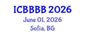 International Conference on Biomathematics, Biostatistics, Bioinformatics and Bioengineering (ICBBBB) June 01, 2026 - Sofia, Bulgaria