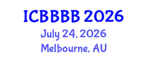 International Conference on Biomathematics, Biostatistics, Bioinformatics and Bioengineering (ICBBBB) July 24, 2026 - Melbourne, Australia