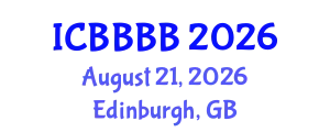 International Conference on Biomathematics, Biostatistics, Bioinformatics and Bioengineering (ICBBBB) August 21, 2026 - Edinburgh, United Kingdom