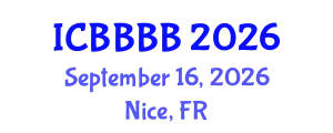 International Conference on Biomathematics, Biostatistics, Bioinformatics and Bioengineering (ICBBBB) September 16, 2026 - Nice, France