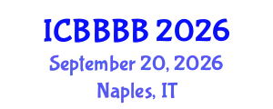 International Conference on Biomathematics, Biostatistics, Bioinformatics and Bioengineering (ICBBBB) September 20, 2026 - Naples, Italy