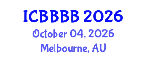 International Conference on Biomathematics, Biostatistics, Bioinformatics and Bioengineering (ICBBBB) October 04, 2026 - Melbourne, Australia