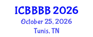 International Conference on Biomathematics, Biostatistics, Bioinformatics and Bioengineering (ICBBBB) October 25, 2026 - Tunis, Tunisia