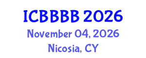 International Conference on Biomathematics, Biostatistics, Bioinformatics and Bioengineering (ICBBBB) November 04, 2026 - Nicosia, Cyprus