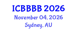 International Conference on Biomathematics, Biostatistics, Bioinformatics and Bioengineering (ICBBBB) November 04, 2026 - Sydney, Australia