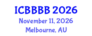 International Conference on Biomathematics, Biostatistics, Bioinformatics and Bioengineering (ICBBBB) November 11, 2026 - Melbourne, Australia