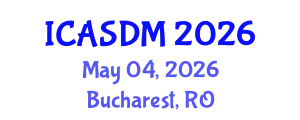 International Conference on Applied Statistics and Data Mining (ICASDM) May 04, 2026 - Bucharest, Romania