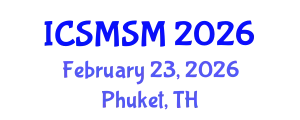 International Conference on Sport Management and Sport Marketing (ICSMSM) February 23, 2026 - Phuket, Thailand