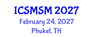 International Conference on Sport Management and Sport Marketing (ICSMSM) February 24, 2027 - Phuket, Thailand