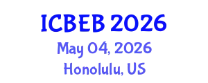 International Conference on Bioprocess Engineering in Biotechnology (ICBEB) May 04, 2026 - Honolulu, United States
