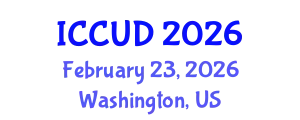International Conference on Cities and Urban Development (ICCUD) February 23, 2026 - Washington, United States