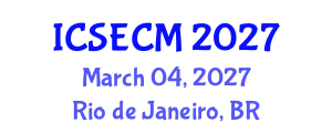 International Conference on Structural Engineering and Composite Materials (ICSECM) March 04, 2027 - Rio de Janeiro, Brazil