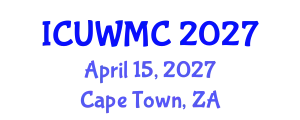 International Conference on Urban Water Management and Challenges (ICUWMC) April 15, 2027 - Cape Town, South Africa