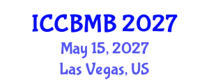 International Conference on Cognitive Biology: Mind and Brain (ICCBMB) May 15, 2027 - Las Vegas, United States