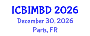 International Conference on Building Information Modeling and Building Design (ICBIMBD) December 30, 2026 - Paris, France