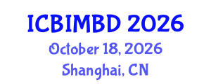 International Conference on Building Information Modeling and Building Design (ICBIMBD) October 18, 2026 - Shanghai, China