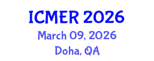 International Conference on Mathematics Education and Research (ICMER) March 09, 2026 - Doha, Qatar