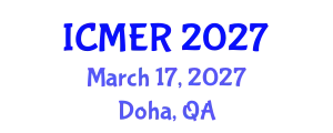 International Conference on Mathematics Education and Research (ICMER) March 17, 2027 - Doha, Qatar