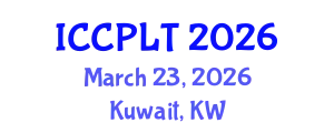 International Conference on Critical Pedagogy, Learning and Teaching (ICCPLT) March 23, 2026 - Kuwait, Kuwait