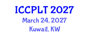 International Conference on Critical Pedagogy, Learning and Teaching (ICCPLT) March 24, 2027 - Kuwait, Kuwait