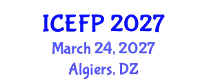International Conference on Energy Forecasting and Planning (ICEFP) March 24, 2027 - Algiers, Algeria