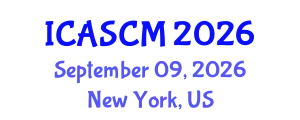 International Conference on Advances in Supply Chain Management (ICASCM) September 09, 2026 - New York, United States