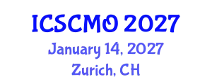 International Conference on Supply Chain Management and Operations (ICSCMO) January 14, 2027 - Zurich, Switzerland