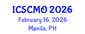 International Conference on Supply Chain Management and Operations (ICSCMO) February 16, 2026 - Manila, Philippines