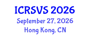 International Conference on Road Safety and Vehicle Safety (ICRSVS) September 27, 2026 - Hong Kong, China