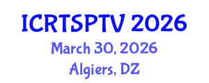International Conference on Road Traffic Safety and Public Transport Vehicles (ICRTSPTV) March 30, 2026 - Algiers, Algeria