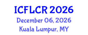 International Conference on Family Law and Children's Rights (ICFLCR) December 06, 2026 - Kuala Lumpur, Malaysia