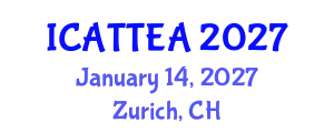 International Conference on Accessible Tourism, Transport, Events and Accommodation (ICATTEA) January 14, 2027 - Zurich, Switzerland