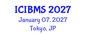 International Conference on International Business and Management Studies (ICIBMS) January 07, 2027 - Tokyo, Japan