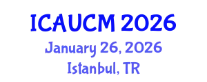 International Conference on Advances in Urban Construction Management (ICAUCM) January 26, 2026 - Istanbul, Turkey