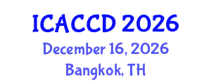 International Conference on Architectural Computation and Computational Design (ICACCD) December 16, 2026 - Bangkok, Thailand
