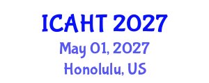 International Conference on Architectural History and Theory (ICAHT) May 01, 2027 - Honolulu, United States