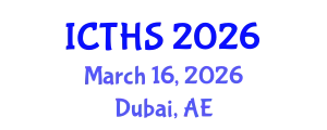 International Conference on Tourism and Hospitality Studies (ICTHS) March 16, 2026 - Dubai, United Arab Emirates