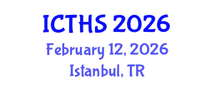 International Conference on Tourism and Hospitality Studies (ICTHS) February 12, 2026 - Istanbul, Turkey