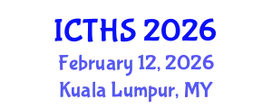 International Conference on Tourism and Hospitality Studies (ICTHS) February 12, 2026 - Kuala Lumpur, Malaysia