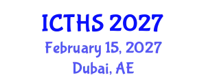 International Conference on Tourism and Hospitality Studies (ICTHS) February 15, 2027 - Dubai, United Arab Emirates