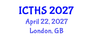 International Conference on Tourism and Hospitality Studies (ICTHS) April 22, 2027 - London, United Kingdom