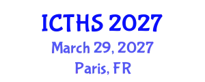 International Conference on Tourism and Hospitality Studies (ICTHS) March 29, 2027 - Paris, France