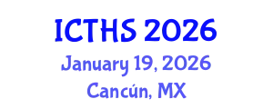 International Conference on Tourism and Hospitality Studies (ICTHS) January 19, 2026 - Cancún, Mexico