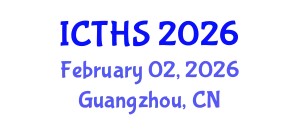 International Conference on Tourism and Hospitality Studies (ICTHS) February 02, 2026 - Guangzhou, China