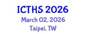International Conference on Tourism and Hospitality Studies (ICTHS) March 02, 2026 - Taipei, Taiwan