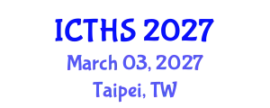 International Conference on Tourism and Hospitality Studies (ICTHS) March 03, 2027 - Taipei, Taiwan