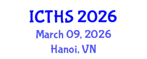 International Conference on Tourism and Hospitality Studies (ICTHS) March 09, 2026 - Hanoi, Vietnam