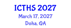 International Conference on Tourism and Hospitality Studies (ICTHS) March 17, 2027 - Doha, Qatar