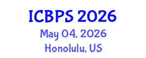 International Conference on Botany and Plant Science (ICBPS) May 04, 2026 - Honolulu, United States